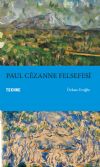 PAUL CÉZANNE FELSEFESİ